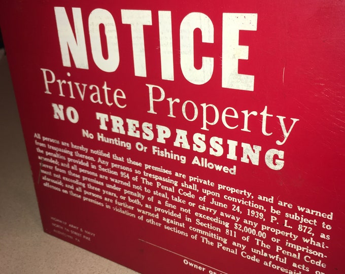 Vintage Red Metal No Trespassing Sign; No Hunting or Fishing; Never Used; NOS