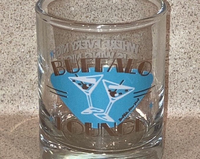 Vintage 1980s Advertising Shot Glass: Buffalo Lounge, Buffalo NY. Old Stock, NOS, Never Used Bar Collectible