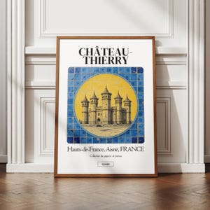 Affiche Château-Thierry, Aisne 02, illustration ville française, art des azulejos, déco murale, poster régional, idée cadeau local, original