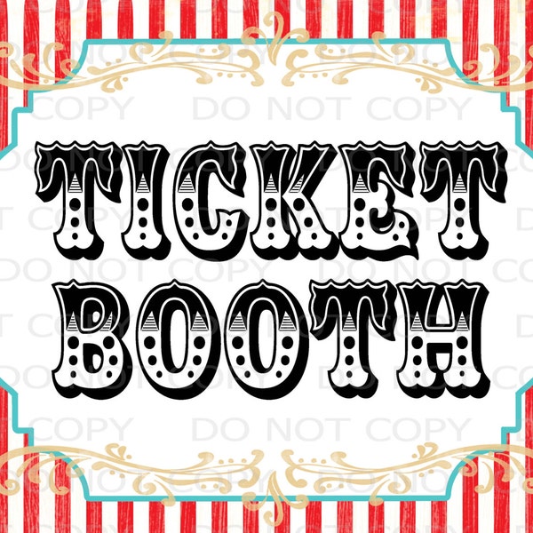 Printable DIY Vintage Circus Ticket Booth Table sign - 8.5" x 11" & A4 INSTANT DOWNLOAD