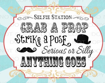 Printable DIY Vintage Circus Selfie Station Prop sign - 8.5" x 11" INSTANT DOWNLOAD