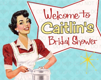 Printable Retro Housewife Bridal Shower Welcome sign - 8" x 10"