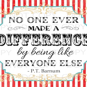 Printable DIY Vintage Circus Barnum quote - 8.5" x 11" and 8"x10" INSTANT DOWNLOAD