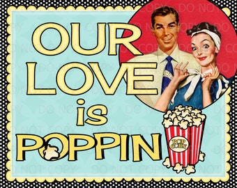 Printable DIY Customized Retro Housewife Popped the Question Popcorn table sign