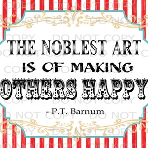 Printable DIY Vintage Circus Barnum quote - 8.5" x 11" and 8"x10" INSTANT DOWNLOAD