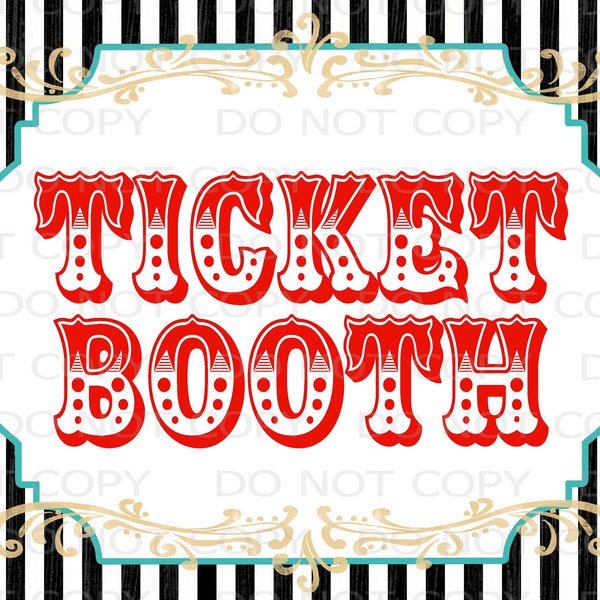 Printable DIY Vintage Circus Ticket Booth Table sign - 8.5" x 11" INSTANT DOWNLOAD
