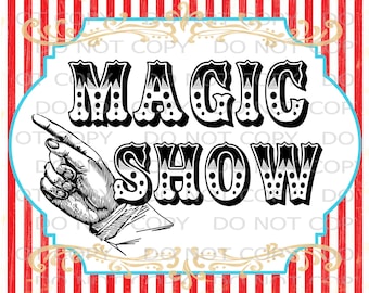 Printable DIY Vintage Circus Magic Show sign - 8.5"x11" INSTANT DOWNLOAD