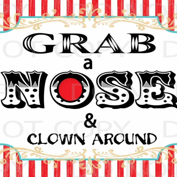 Printable DIY Vintage Circus Grab a Nose and Clown Around tags - 3"x5" -  INSTANT DOWNLOAD