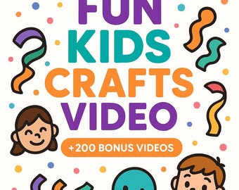 150+ Downloadable Fun Kids Crafts & Activities | Easy DIY Ideas, Toddler Projects, Indoor Play, Educational Playtime, Printable Video Guides