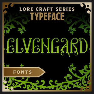 May include: A black square graphic with gold trim and green floral accents. The text "LORE CRAFT SERIES TYPEFACE" is at the top. The word "ELVENGARD" is in large, green, stylized letters. The word "FONTS" is in a brown arrow-shaped box.