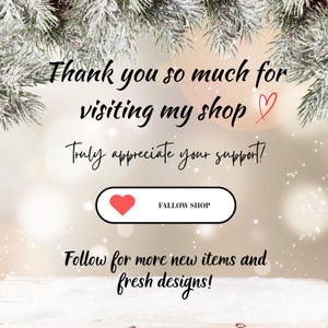 K&ouml;nnte beinhalten: Eine digitale Grafik mit dem Text &bdquo;Vielen Dank f&uuml;r Ihren Besuch in meinem Shop&ldquo; und &bdquo;Ich sch&auml;tze Ihre Unterst&uuml;tzung sehr!&ldquo;. Es gibt auch eine Schaltfl&auml;che mit einem Herzen und den Worten &bdquo;FALLOW SHOP&ldquo;. Das Bild ist mit verschneiten Kiefernzweigen verziert.