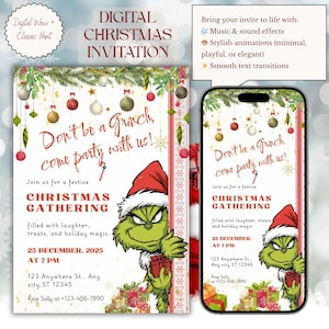 Könnte beinhalten: Digitale Weihnachtseinladung mit dem Grinch in einem Weihnachtsmannhut, Text "Don't be a Grinch, come party with us!" und Details für eine Weihnachtsfeier. Enthält festliche Dekorationen und ein Smartphone-Modell.