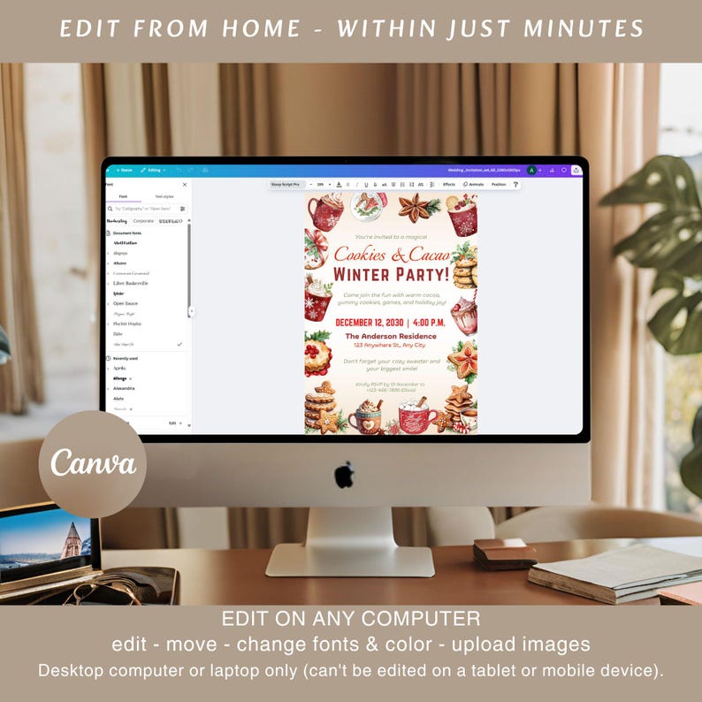 K&ouml;nnte beinhalten: Ein Computerbildschirm zeigt eine Winterparty-Einladung mit dem Text "Cookies & Cacao WINTER PARTY!" und dem Datum 12. Dezember 2030. Die Canva-Oberfl&auml;che ist sichtbar. Das Bild enth&auml;lt auch den Text "EDIT FROM HOME - WITHIN JUST MINUTES" und "EDIT ON ANY COMPUTER".