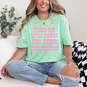 Funny Last Day Teacher Shirt, Peace Out Sigmas T-shirt, Gen Z Slang Tee, Skibidi Summer Shirt, Middle School Teacher Gift, End of School Tee