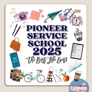 2025 Pioneer Service School Digital Sticker Design, English The Life of a Pioneer JW Gifts, Fully Accomplish your Ministry JW Stickers