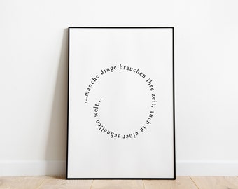Slogan poster - Some things take time, even in a fast world - Antistress saying - Black and white - Typoprint - All sizes