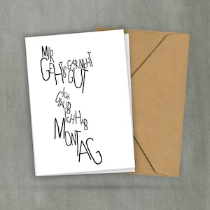 Postkarte mit Spruch - Mir gehts gar nicht gut - Ich hab Montag - Büro Spruch - Schönes Wochenende - Für Kollegen - 2 Karten und 1 Umschlag