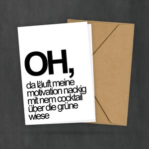 Postcard - Oh, my motivation is running naked... - Motivational card - Saying - Small print - Typocard - 2 cards and 1 envelope