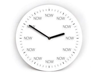 Unusual wall clock - NOW - Live in the now - Mindfulness - 18 colors 3 sizes - Creative clock - Reminder of wasting time - Quiet clockwork