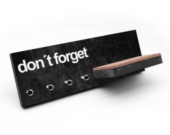 Schlüsselbrett mit Ablage - Don t Forget - Reminder Schwarz Weiß mit Typo - 4 Haken - Holz und Kork