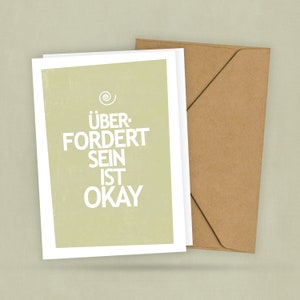 Postkarte - ÜBERFORDERT sein ist okay - Achtsamkeit Lebensphasen - Akzeptanz Kraft - Rat für gutes Mindset - Krisen Coaching - 2 Karten