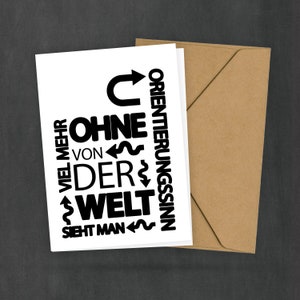 Spruchkarte - Ohne Orientierungssinn sieht man mehr von der Welt - Postkarte - Mini Print - 2 Karten und 1 Umschlag