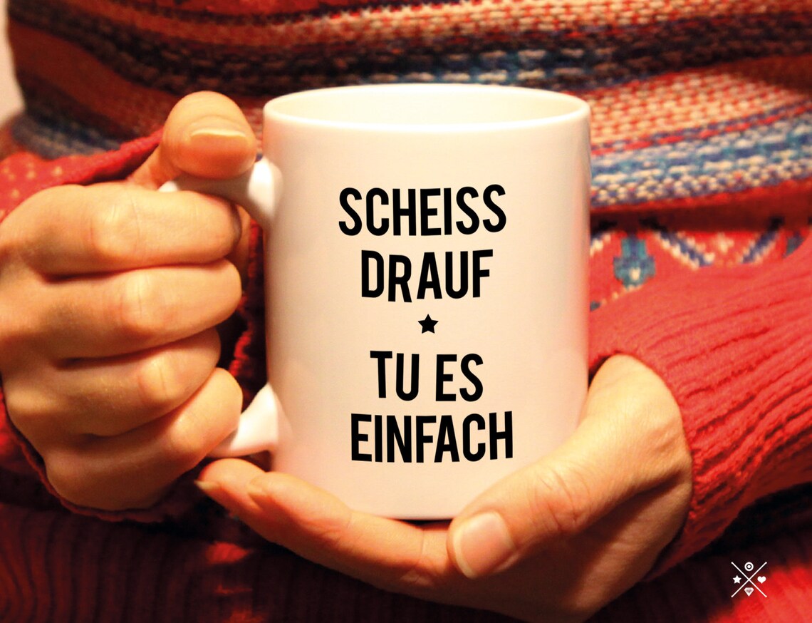 Spruch Tasse Tu Es Einfach Cooler Becher Kaffeetasse Etsy