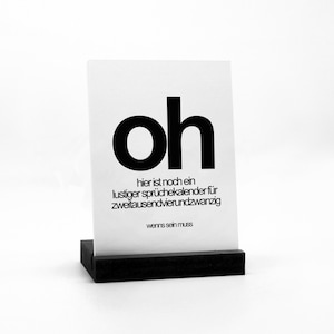 OH - Funny sayings calendar 2024 - To laugh a little - Small desk calendar - 13 cards with wooden base - Typostyle - Funny gift