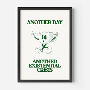 Arte mural divertido sobre la crisis existencial: impresión de dibujos animados retro, póster humorístico sobre salud mental, ilustración peculiar sobre la lucha diaria, regalo para un nuevo hogar.