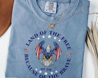 Land des freien Hemdes, Komfortfarben, vierter Juli, Geschenk des amerikanischen Adlers, Geschenk des amerikanischen Adlers, Geschenk des amerikanischen Adlers, Geschenk zum amerikanischen Adler