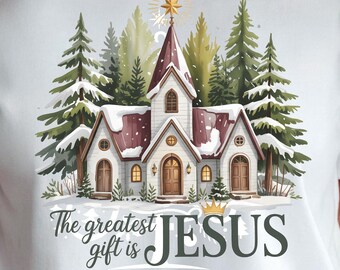 Christmas Church Sweatshirt: Religious Gift, Winter Holiday Tee