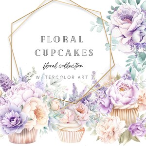 Aquarell Cupcakes Clipart-Bundle, Blumen Cupcakes, Hochzeitsdeko, Geburtstagseinladung Clip Art, Pfingstrose, Kartenherstellung, vorgefertigte Clipart