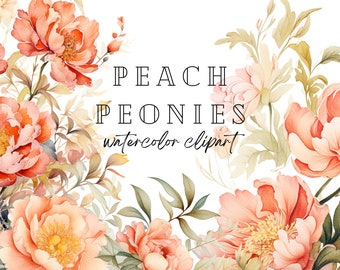 Watercolor Peach Peonies Clipart, Coral Floral Arrangements for Junk Journal, Memory Books, Floral Bouquets, Boho Wedding Invitations, PNG