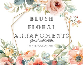 Blush Floral Watercolor Clipart, Wedding Clipart, Floral Clipart, Blush Flowers, Premade Floral Borders, Flower Arrangments, Cardmaking, PNG