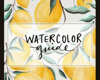 Downloadable Beginners Watercolor Quick Guide