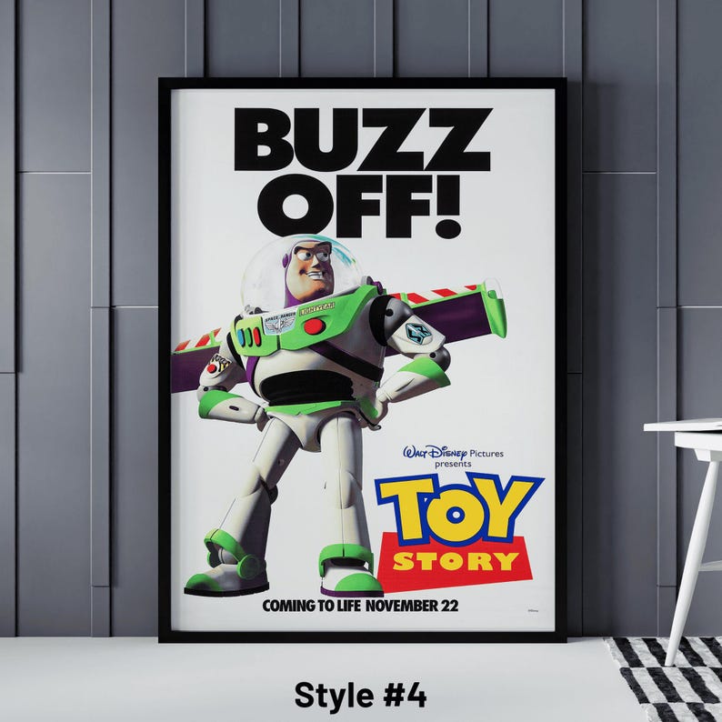 May include: A framed poster featuring Buzz Lightyear from Toy Story. The poster has the words "BUZZ OFF!" in large black letters. Below, the Toy Story logo is displayed, with the text "COMING TO LIFE NOVEMBER 22". The poster is labeled "Style #4".