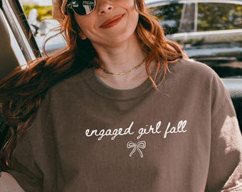 Comfort Colors® Engaged Girl Fall Shirt, Future Mrs Tshirt for Bride To Be Tee, Wedding Engagement Gift for Fiancee, Cute Engagement Shirt