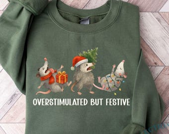 Sudadera navideña de zarigüeya sobreestimulada pero festiva, camiseta navideña divertida, sudadera navideña de zarigüeya, regalo de zarigüeya, sudadera con meme