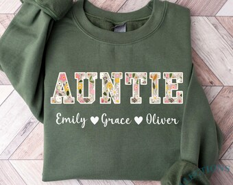 Custom Auntie Sweatshirt with Kids Name, Floral Auntie Shirt, Aunt Gifts, Personalized Kid Name Auntie Crewneck Christmas Gift New Aunt Gift