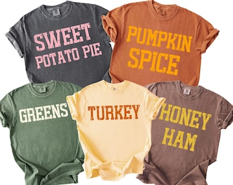 Comfort Colors® Varsity Thanksgiving Dinner Food Shirt, Cute Matching Family Holiday Tee, Funny Turkey Stuffing Pumpkin Pie Top,Thanksgiving