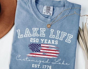 Comfort Colors© Custom Patriotic Lake Life Shirt USA 250 Years Lake Celebration Tshirt, Lake Lover Shirt, Lake Camping Tshirt Lake Vacation