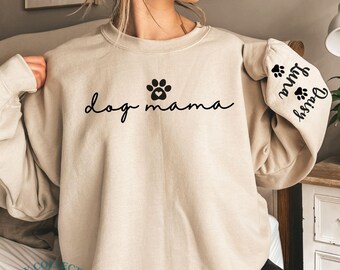 Personalized Dog Mama Sweatshirt, Custom Dog Mom Hoodie, Dog Owner Outfit, Dog Mama Christmas Gift, Dog Mom Birthday Gift, Mothers Day Gift