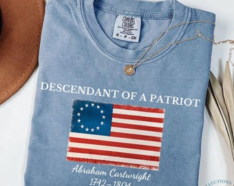 Custom Descendant of a Patriot TShirt, Daughters of the American Revolution or Sons of the American Revolution Shirt, DAR Shirt SAR Shirt