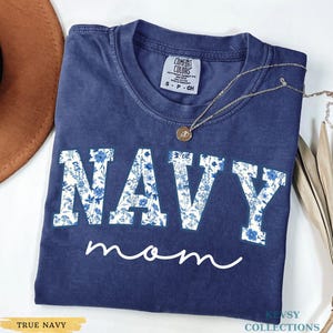 Comfort Colors® Navy Mom Shirt, Sailor Mom Gift, Military Family Tshirt, Navy Graduation Tee, Cozy And Comfy Outfit, Mothers Day Gift