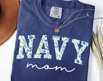 Comfort Colors® Navy Mom Shirt, Sailor Mom Gift, Military Family Tshirt, Navy Graduation Tee, Cozy And Comfy Outfit, Mothers Day Gift