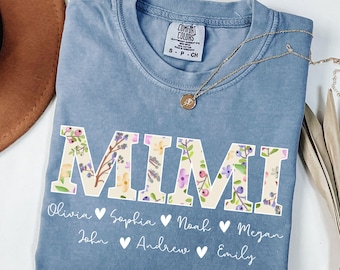 Comfort Colors® Personalized Mimi Shirt with Grandkids Names, Grandma Shirt, Nana Shirt, Floral Mimi Shirt, Gift for Gigi, Grandmother Gift