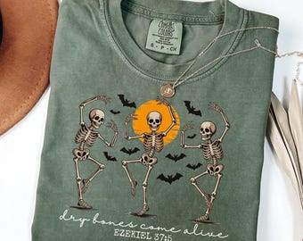 Comfort Colors® Christian Halloween Shirt, Dancing Skeleton Dry Bones Come Alive, Fall Jesus Shirts, Bible Verse Shirt Scripture Shirt Faith
