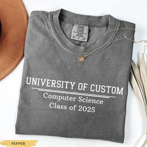 Comfort Colors® Custom College Shirt, Personalized University and College Apparel, Class of 2025 T Shirt, Senior 2025 Shirt Graduation Shirt
