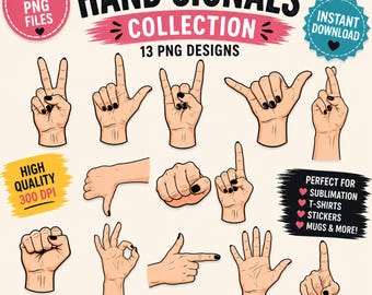 Hand Signals PNG Bundle, 13 Hand Gesture Clipart, Finger Signs Collection, Sublimation Design PNG, Transparent Background, Digital Download