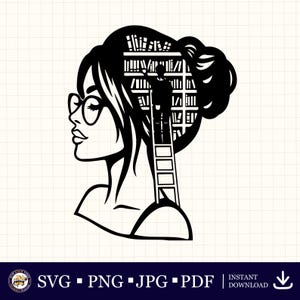 Girl Who Loves Books Svg Png: Lady Library Digital Print Design